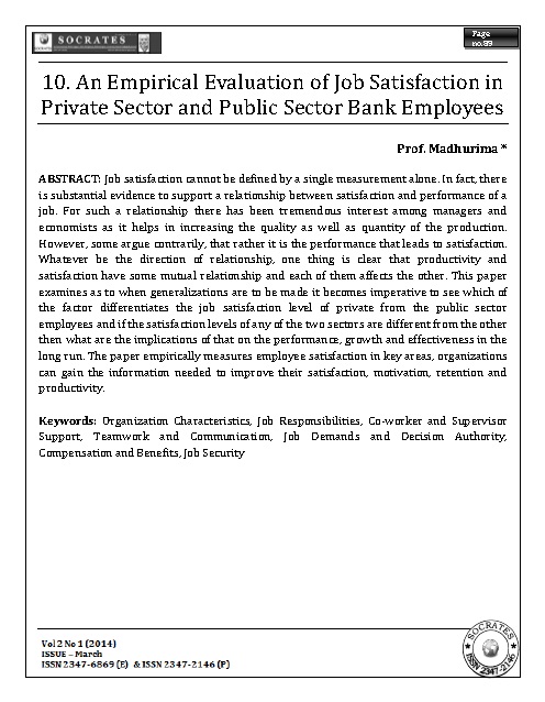 An Empirical Evaluation of Job Satisfaction in Private Sector and Public Sector Bank Employees