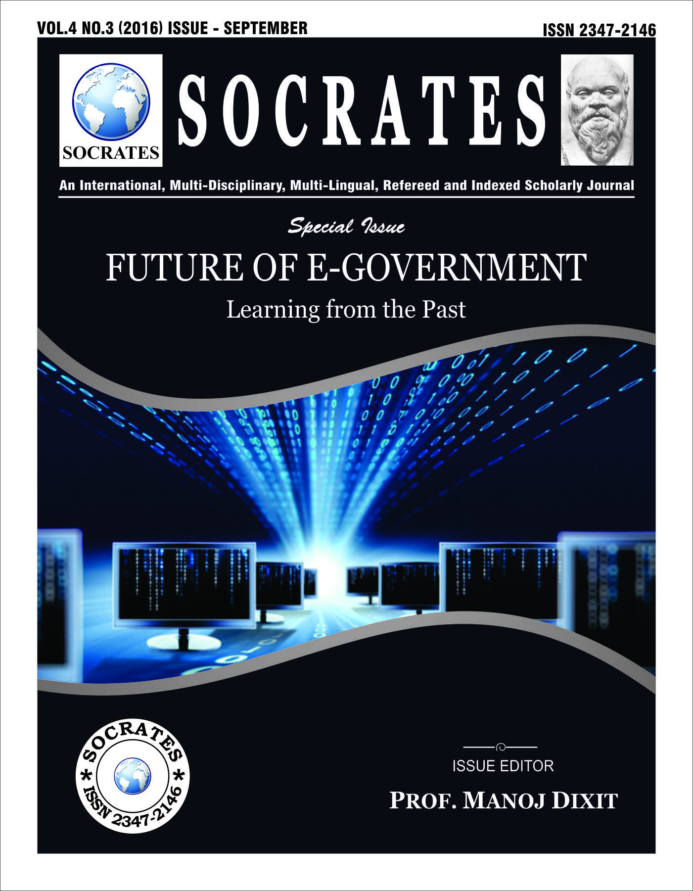 Vol 4 No 3 (2016): Issue - September : Special issue on e-government : Future of E-Government learning from the Past